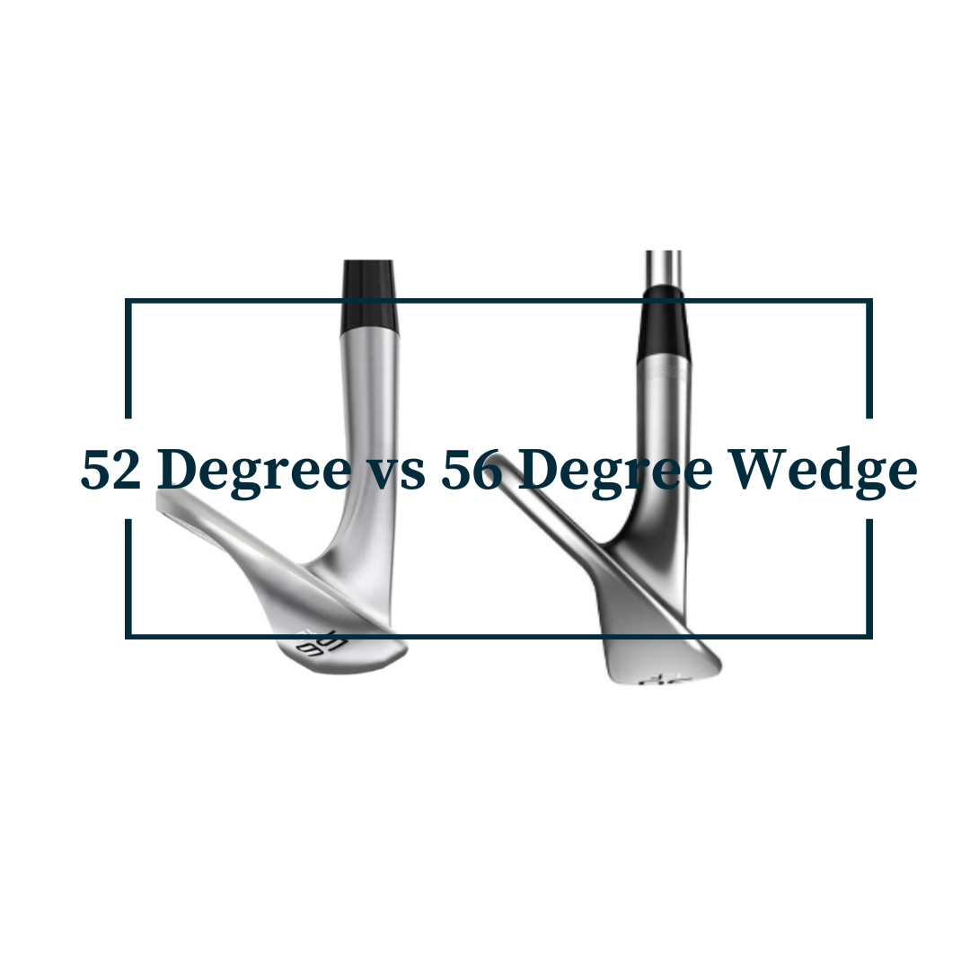52 Degree vs 56 Degree Wedge - FI