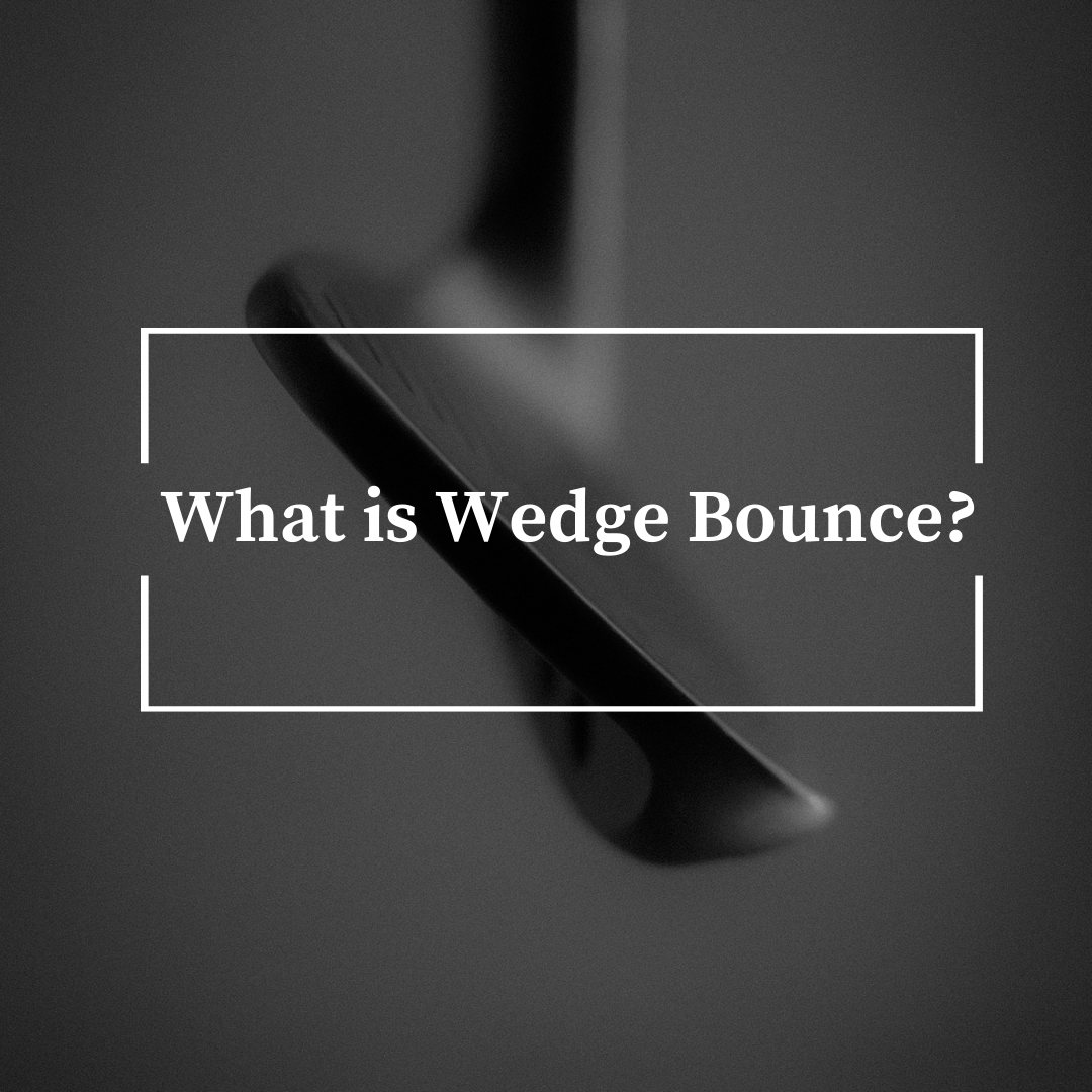 What is Wedge Bounce